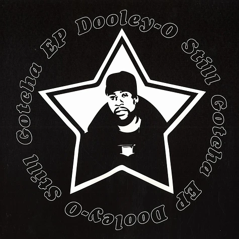 Dooley-O - Still gotcha EP