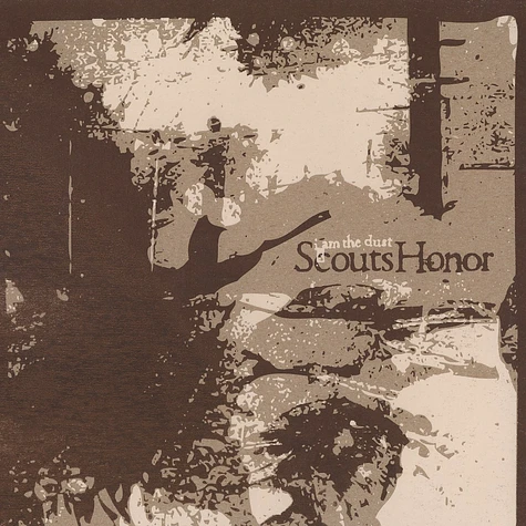 Scouts Honor - I am the dust