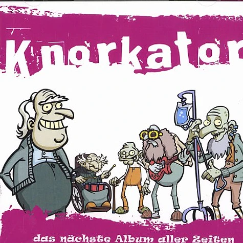 Knorkator - Das nächste Album aller Zeiten