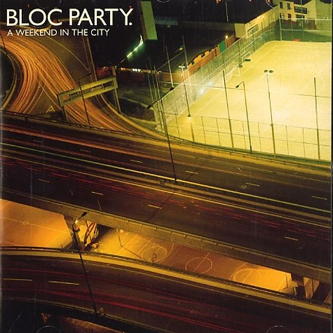 Bloc Party - A weekend in the city