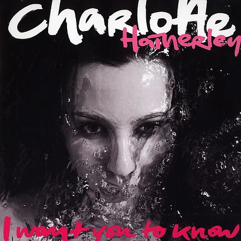Charlotte Hatherley - I want you to know