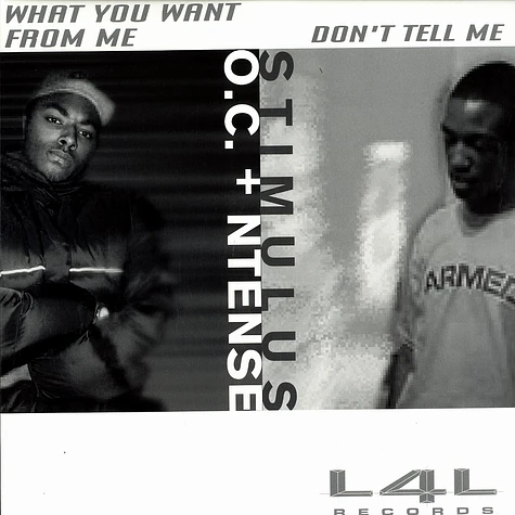 OC & Ntense / Stimulus - What you want from me / don't tell me