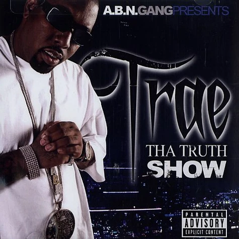 Trae - Tha truth show