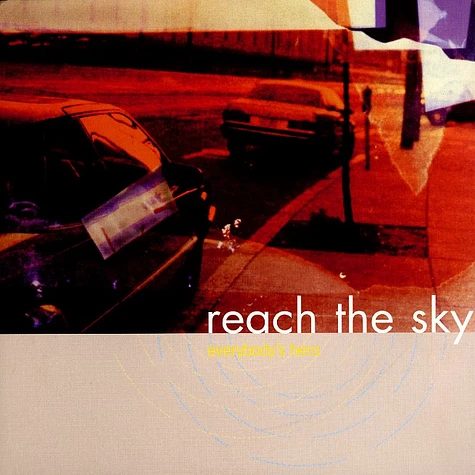 Reach The Sky - Everybody's hero