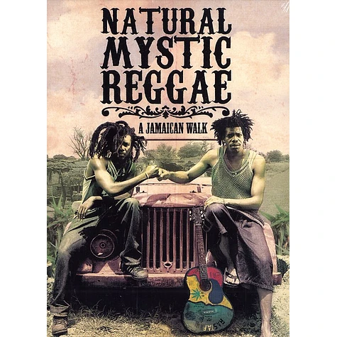 Natural Mystic Reggae - A jamaican walk