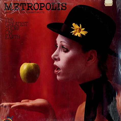 The Sweethearts - Metropolis - the greatest show on earth