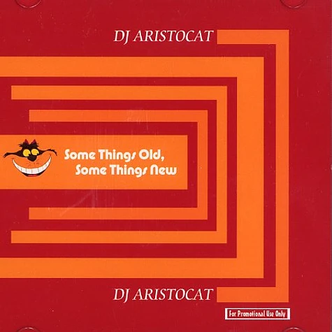 DJ Aristocat - Some things old, some things new