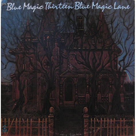 Blue Magic - Thirteen Blue Magic Lane