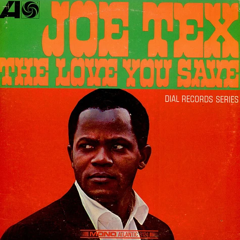 Joe Tex - The Love You Save