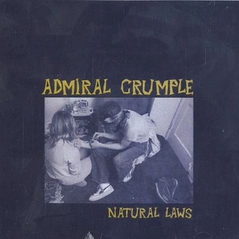 Admiral Crumple - Natural laws