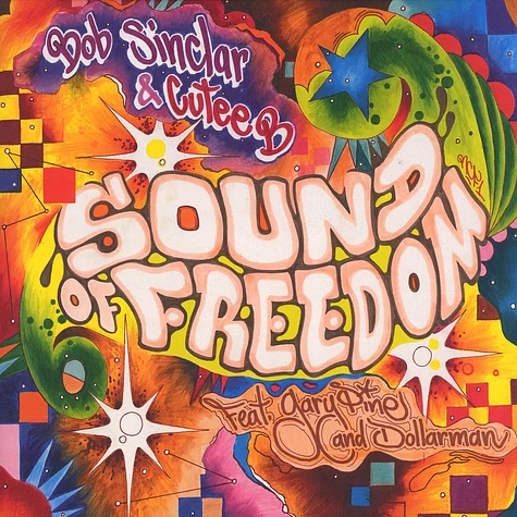 Bob Sinclar & Cutee B. - Sound of freedom feat. Gary Pine & Dollarman