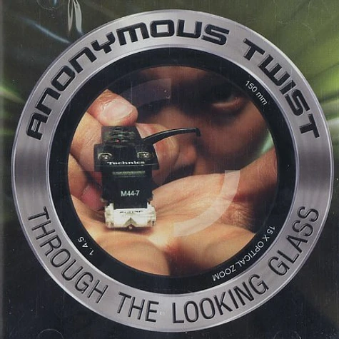 Anonymous Twist - Through the looking glass
