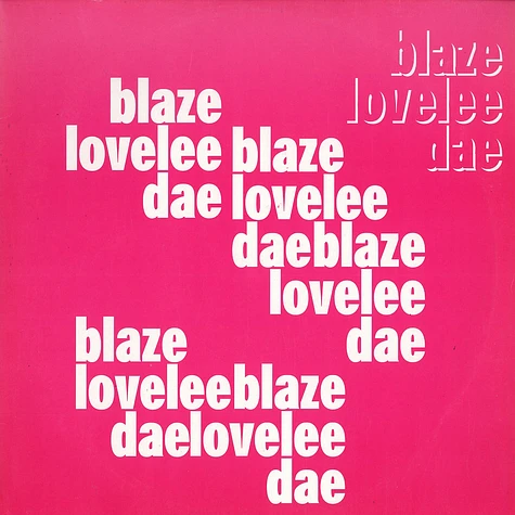 Blaze - Lovelee dae