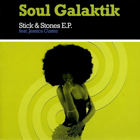 Soul Galaktik - Stick & stones EP feat. Jessica Custer