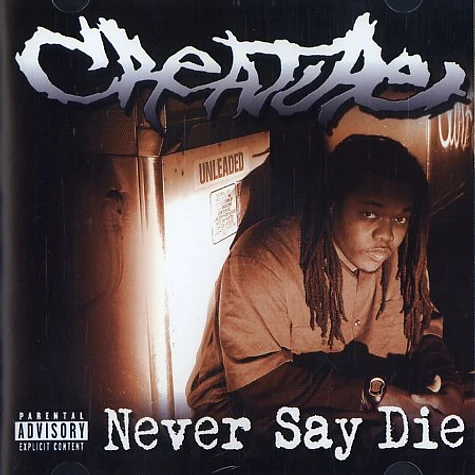Creature - Never say die