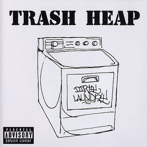 Trash Heap - Dirty laundry