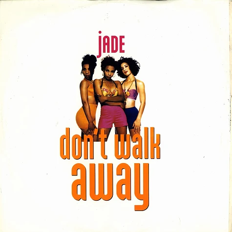 Jade - Don't walk away