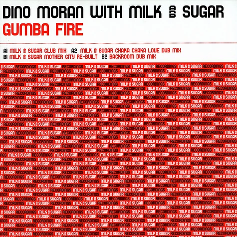Dino Moran with Milk & Sugar - Gumba fire