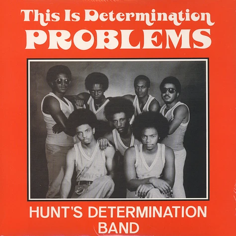 Hunt's Determination Band - This is determination problems
