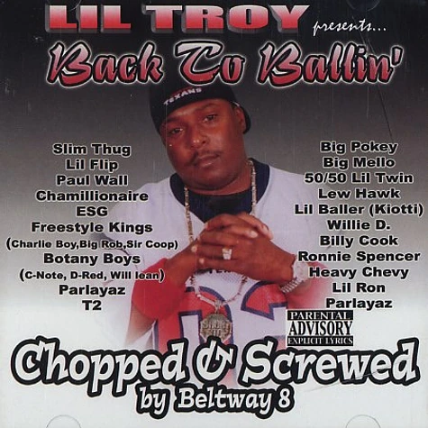 Lil Troy - Back to ballin' - chopped & screwed