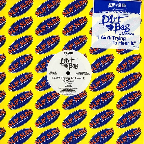 Dirt Bag - I ain't trying to hear it feat. Monica