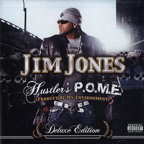 Jim Jones - Hustler's p.o.m.e. (product of my environment) deluxe edition