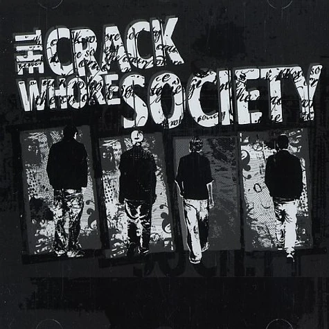 The Crack Whore Society - The Crack Whore Society