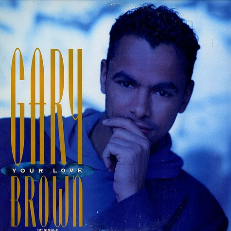 Gary Brown - Your Love