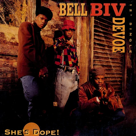 Bell Biv Devoe - She's dope!