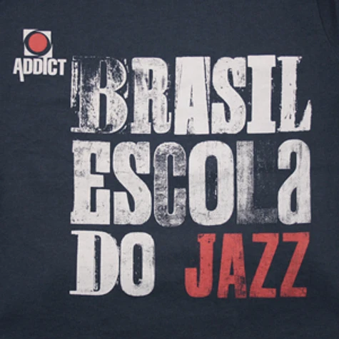 Addict - Escola do jazz T-Shirt