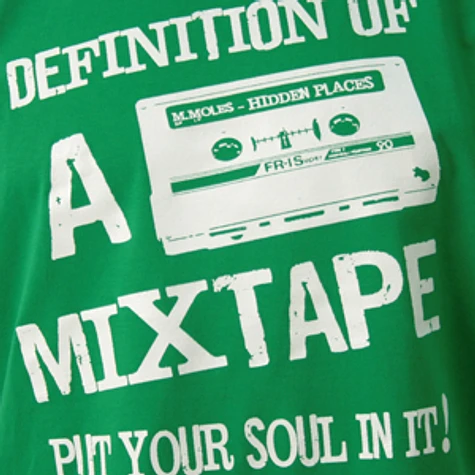 Definition Of A Mixtape - T-Shirt