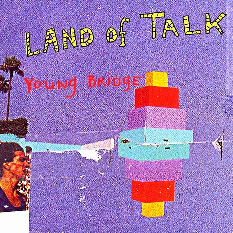 Land Of Talk - Young bridge