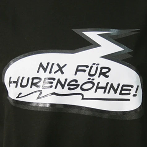 Tony D - Nix für Hurensöhne T-Shirt