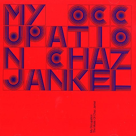 Chaz Jankel - My occupation