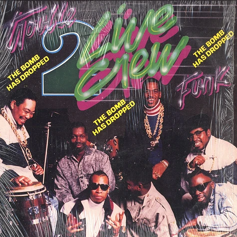 The 2 Live Crew & Trouble Funk - The Bomb Has Dropped