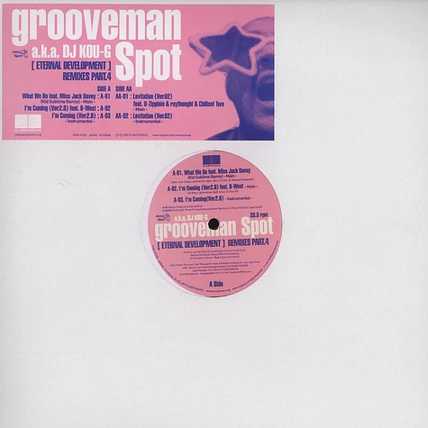 Grooveman Spot - Eternal Development Remixes Part 4