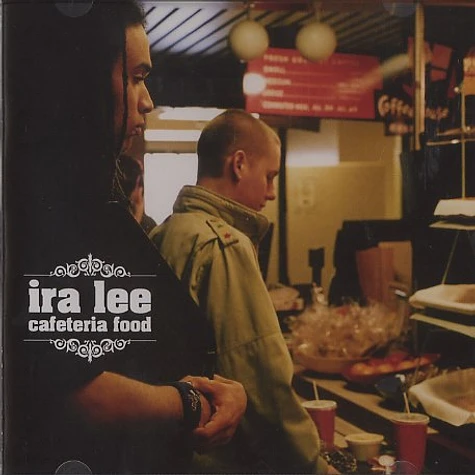 Ira Lee - Cafeteria food