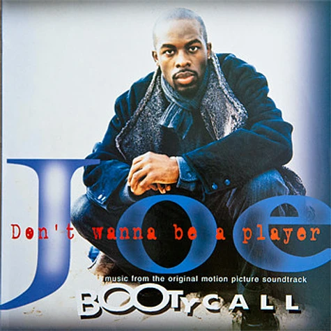 Joe - Don't Wanna Be A Player