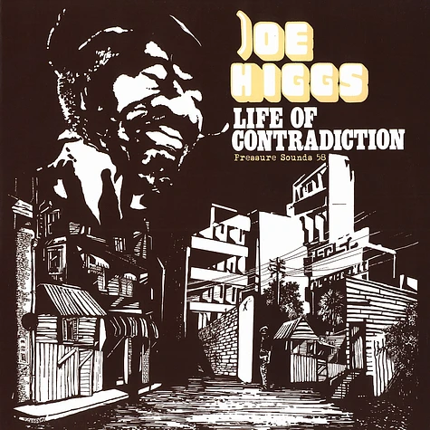 Joe Higgs - Life of contradiction