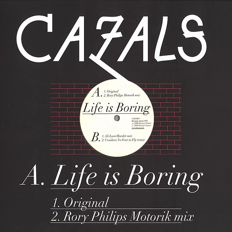 Cazals - Life is boring