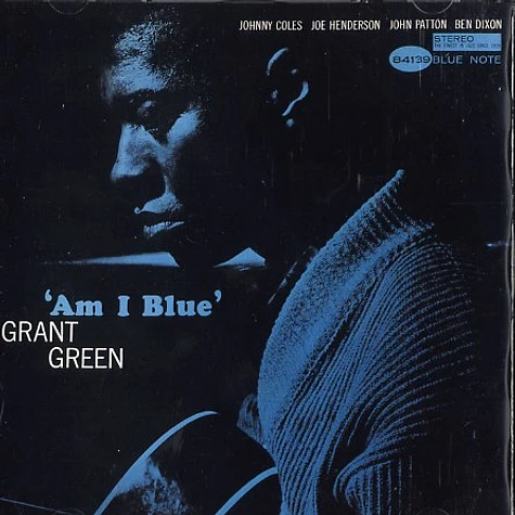Grant Green - Am i blue