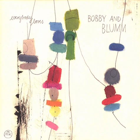 Bobby And Blumm - Everybody loves Bobby And Blumm