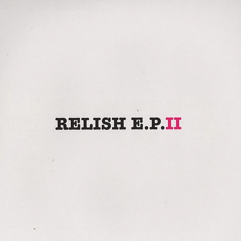 Relish - EP II