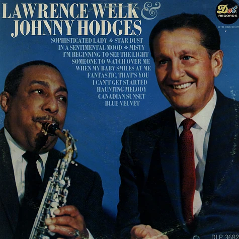 Lawrence Welk & Johnny Hodges - Lawrence Welk & Johnny Hodges