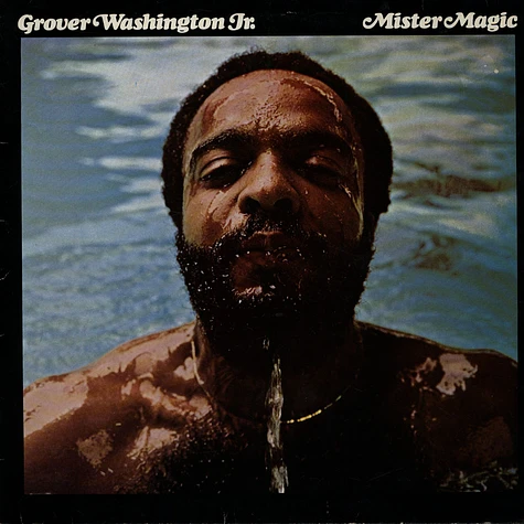 Grover Washington, Jr. - Mister magic