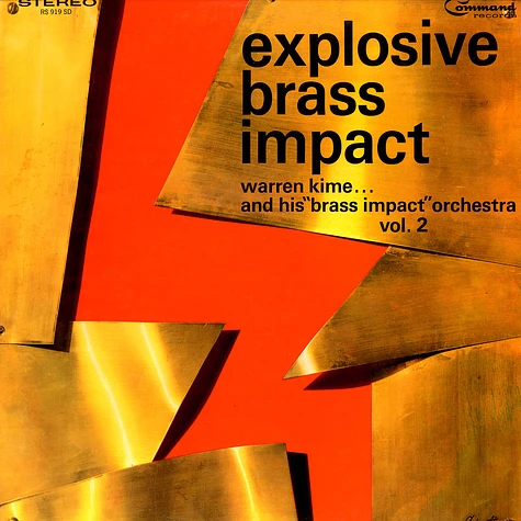 Warren Kime And His Brass Impact Orchestra - Explosive brass volume 2