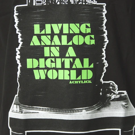 Acrylick - Analog living T-Shirt