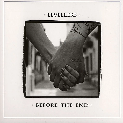 Levellers - Before the end