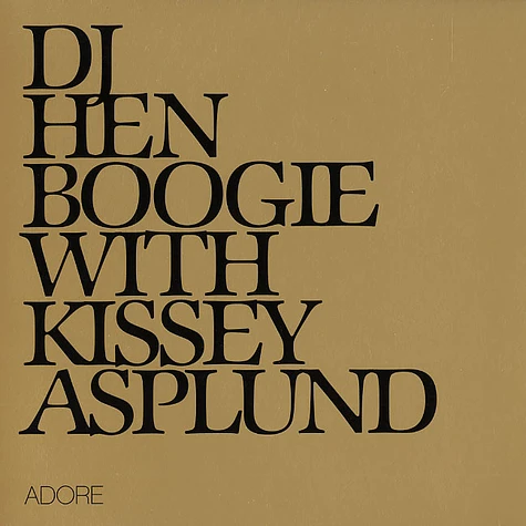 DJ Hen Boogie - Adore feat. Kissey Asplund