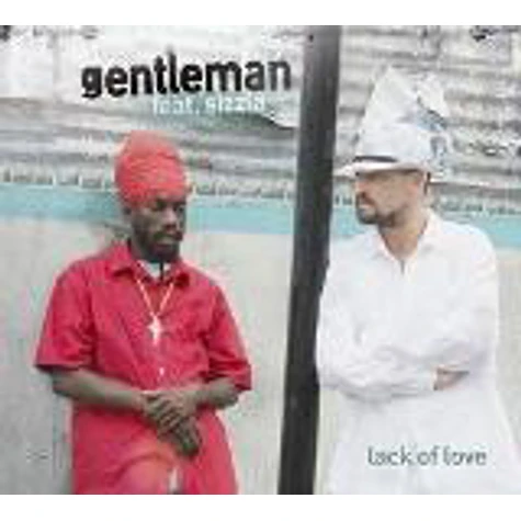 Gentleman - Lack of love feat. Sizzla